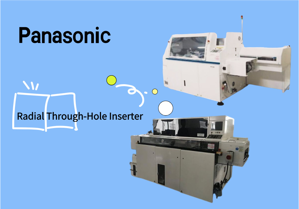 Panasonic Radial Through-Hole Inserter Panasonic радиален вмъкващ отвор